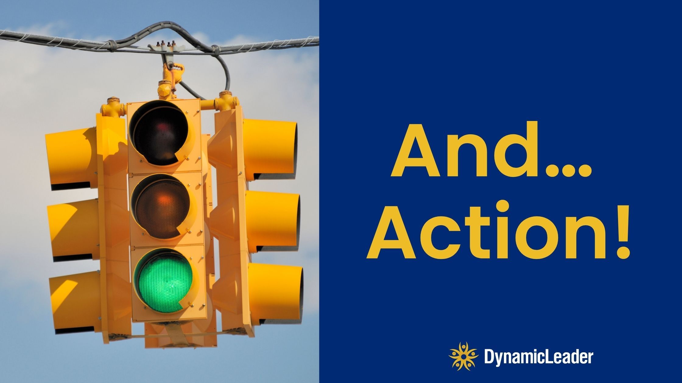 And… Action! — Wednesdays with Wayne note by Dr. Wayne Pernell