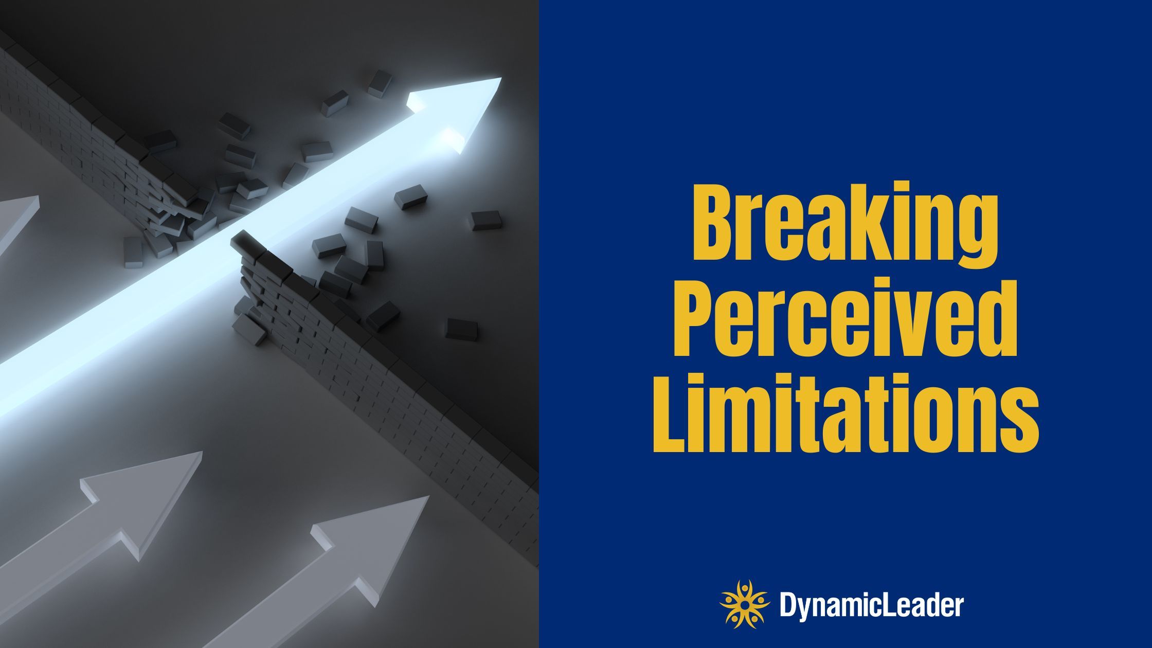Breaking Perceived Limitations — Wednesdays with Wayne note by Dr. Wayne Pernell
