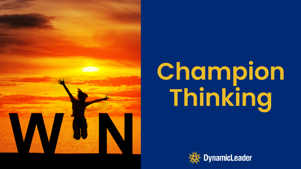Champion Thinking — Wednesdays with Wayne note by Dr. Wayne Pernell