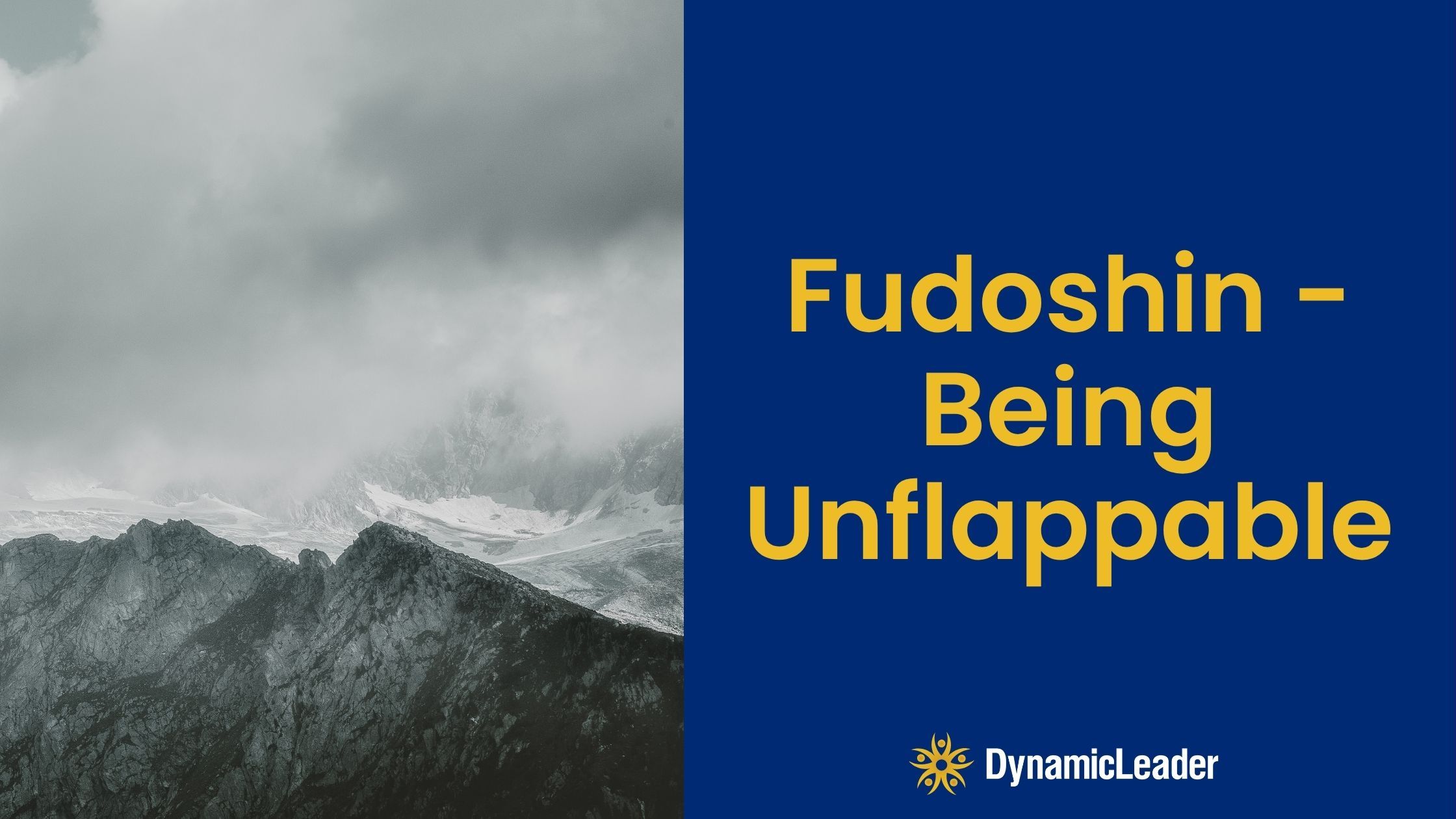 Fudoshin – Being Unflappable — Wednesdays with Wayne note by Dr. Wayne Pernell