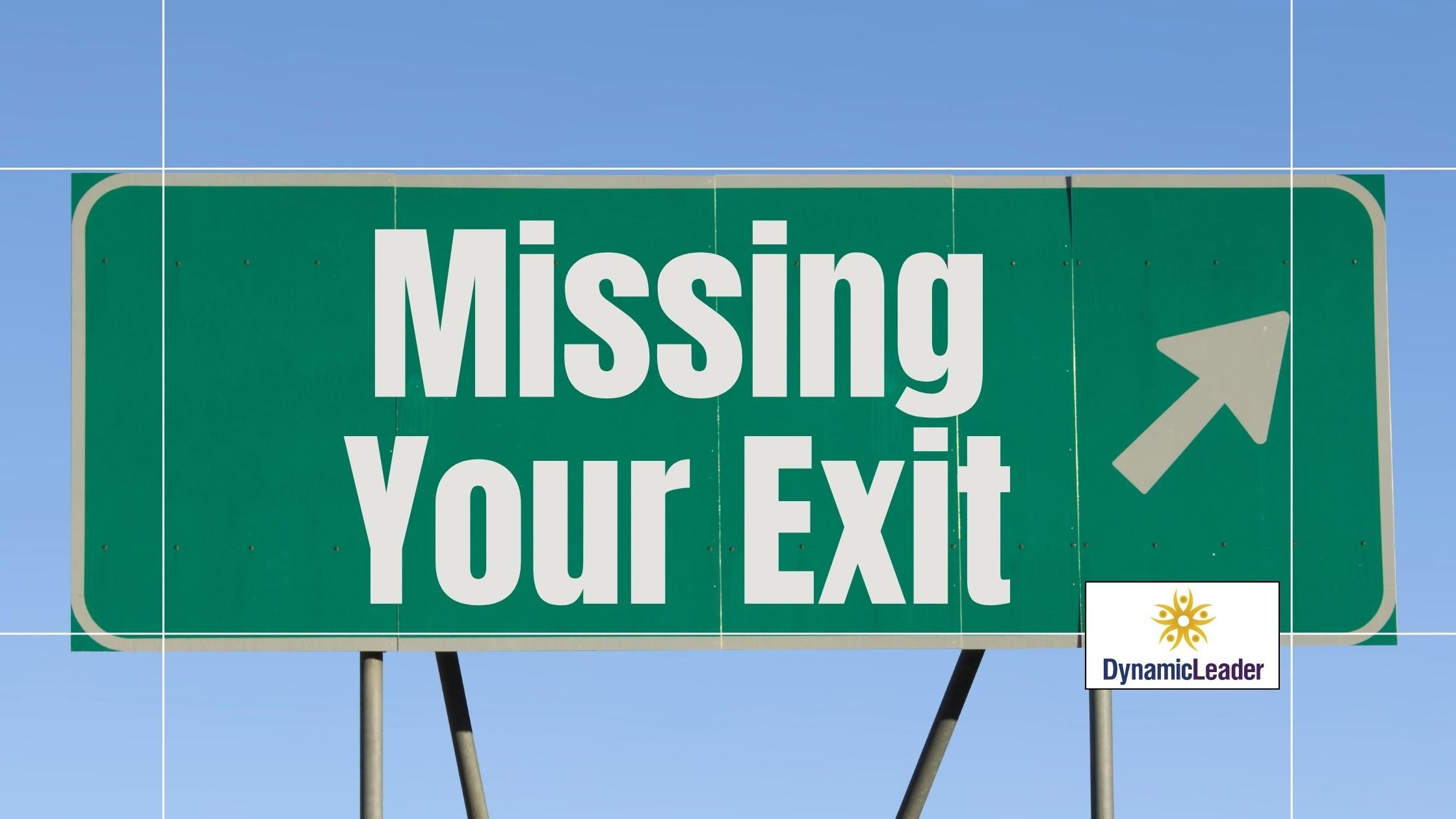 Missing Your Exit — Wednesdays with Wayne note by Dr. Wayne Pernell