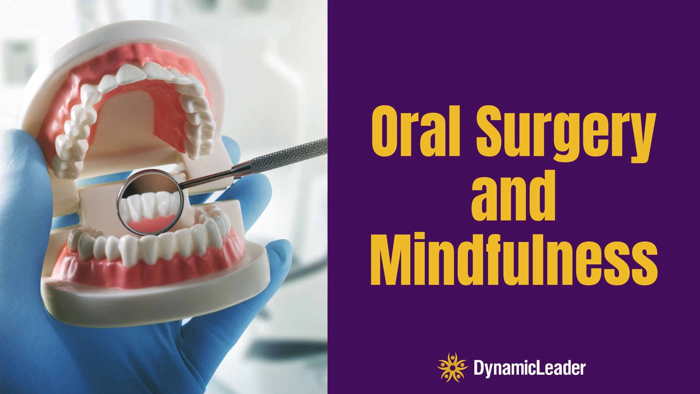 Oral Surgery and Mindfulness — Wednesdays with Wayne note by Dr. Wayne Pernell