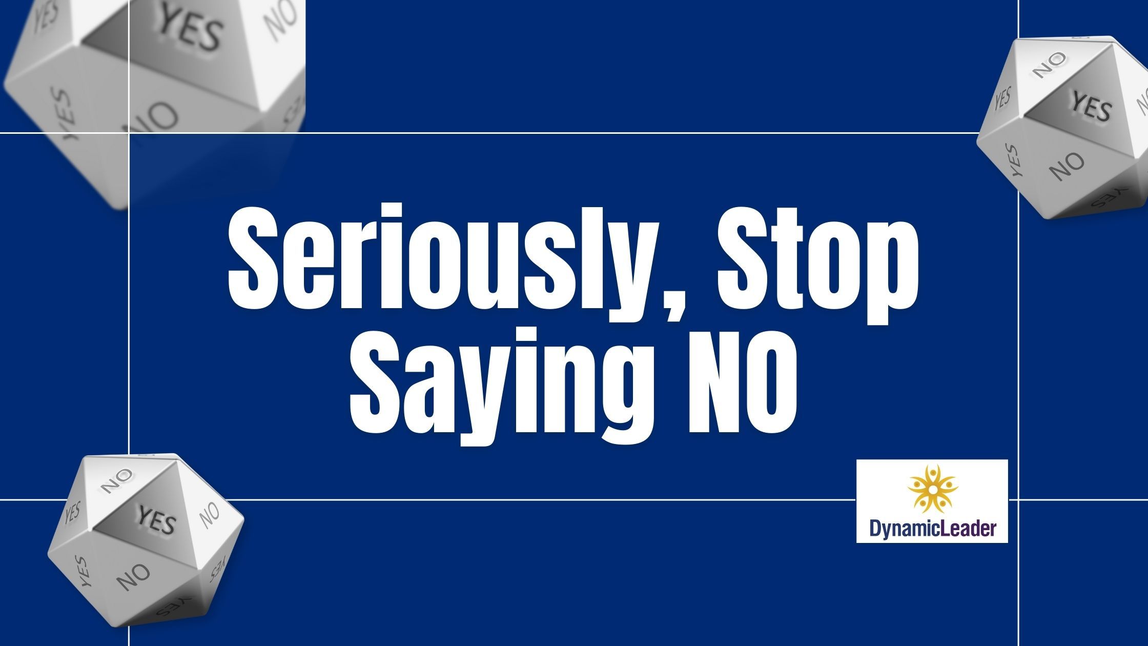 Seriously, Stop Saying No — Wednesdays with Wayne note by Dr. Wayne Pernell