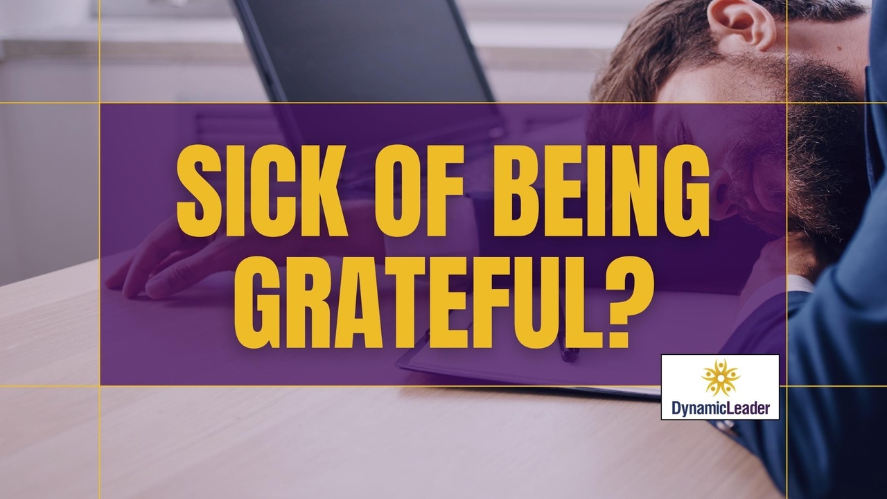 Sick of Being Grateful — Wednesdays with Wayne note by Dr. Wayne Pernell