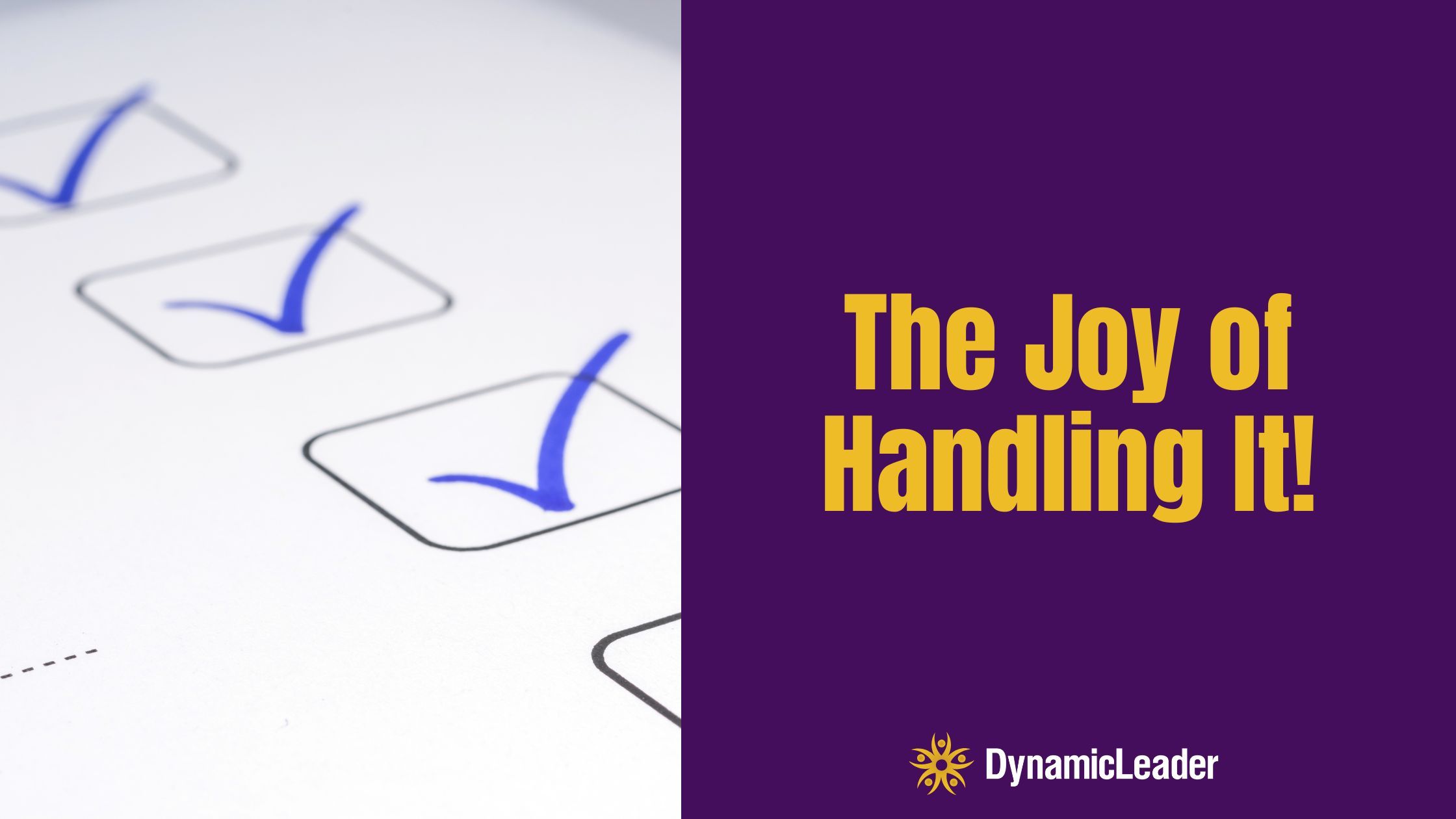 The Joy of Handling It! — Wednesdays with Wayne note by Dr. Wayne Pernell