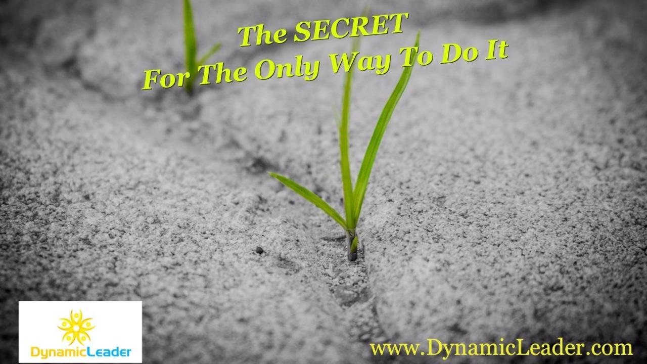 The Only Way — Wednesdays with Wayne note by Dr. Wayne Pernell