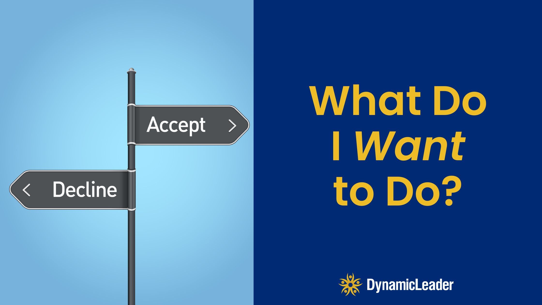 What Do I Want to Do? — Wednesdays with Wayne note by Dr. Wayne Pernell