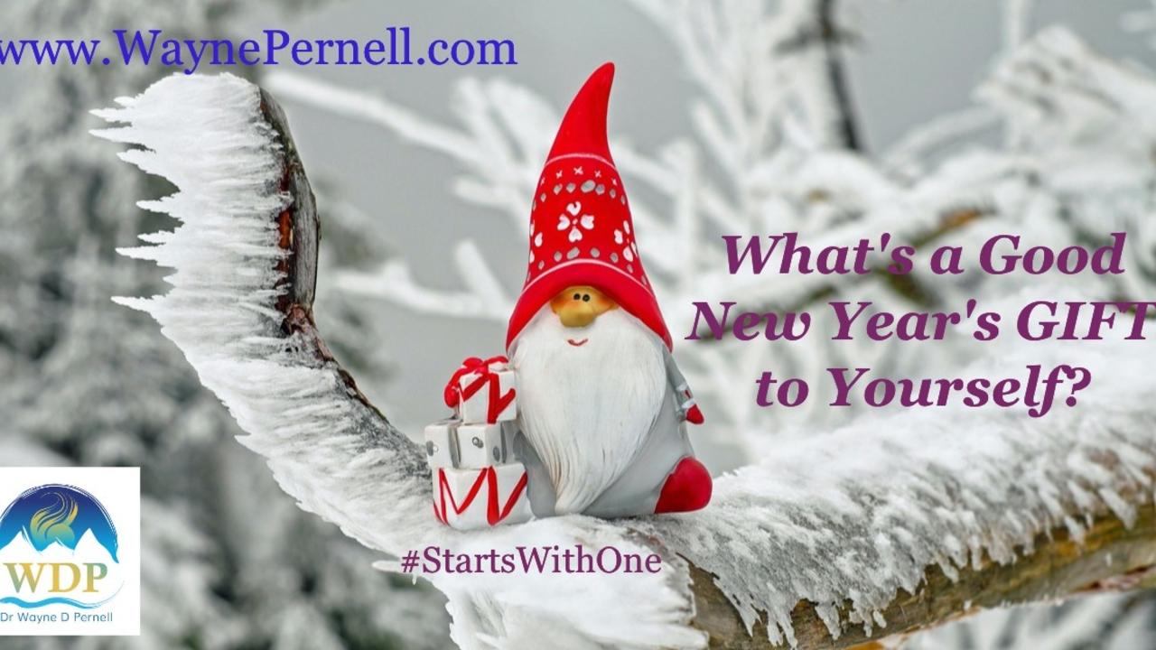 Your New Year’s G-I-F-T — Wednesdays with Wayne note by Dr. Wayne Pernell